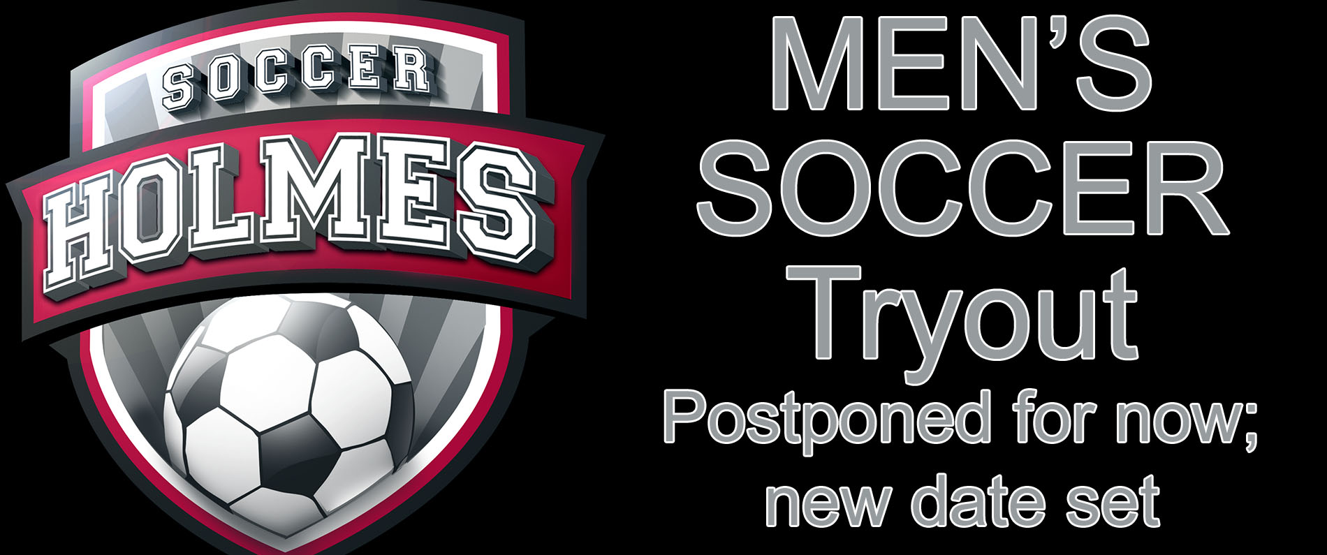 March 19 tryout has been postponed; new date no available
